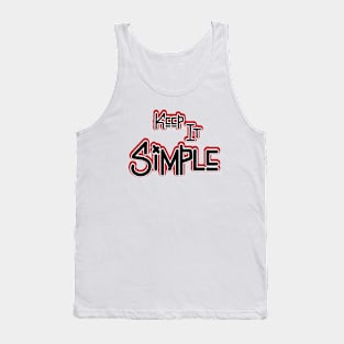 Keep it simple Tank Top